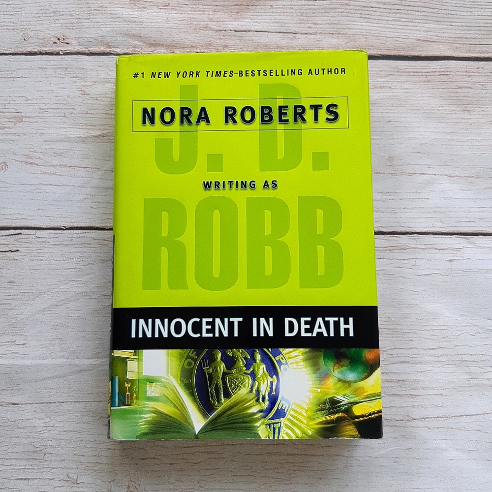 Innocent in Death by Nora Roberts as J.D. Robb Hardcover Book Mystery Novel